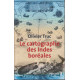 Le cartographe des Indes boréales