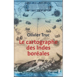 Le cartographe des Indes boréales