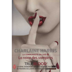 La communauté du Sud Tome 6 : La reine des vampires