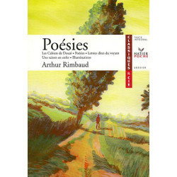 Poésies : Les Cahiers de Douai (1870) Poésies (1870-1872) Lettres...