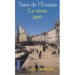 Le Vieux Port tome 1