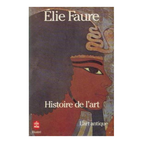 Histoire de l'art. tome 1 L'art antique