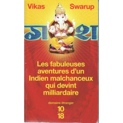 Les fabuleuses aventures d'un Indien malchanceux qui devint...