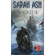Seigneur des neiges et des ombres Tome 1