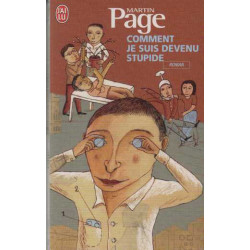 Comment je suis devenu stupide