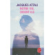 Notre vie disent-ils