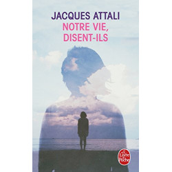Notre vie disent-ils