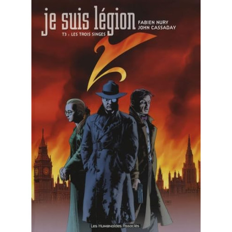 Je suis légion T03: Les trois singes