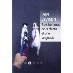 Trois hommes deux chiens et une langouste