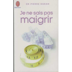 Je ne Sais pas Maigrir