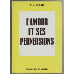 L'amour et ses perversions