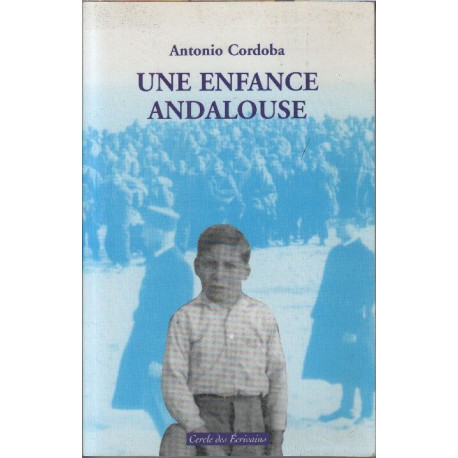 Une enfance andalouse