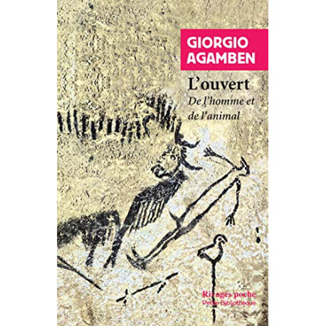 L'ouvert: De l'homme à l'animal