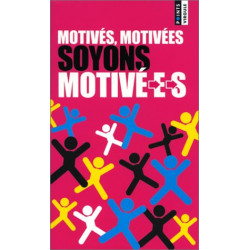 Motivés motivées soyons motivé-e-s
