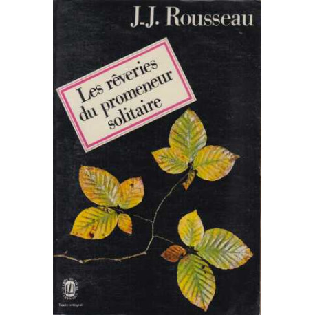 Les reveries du promeneur solitaire
