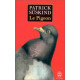 Le pigeon. récit