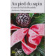 Au pied du sapin: Contes de Noël de Pirandello Andersen Maupassant