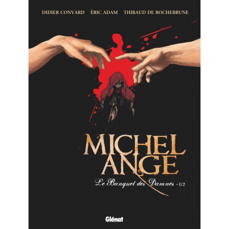 Michel Ange - Tome 01 : Le Banquet des damnés