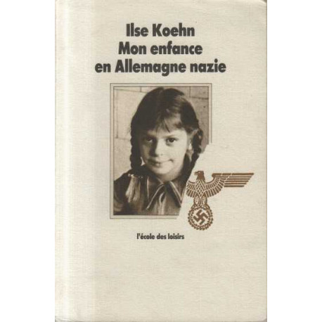 Mon enfance en Allemagne nazie