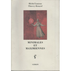 Minimales et maximiennes