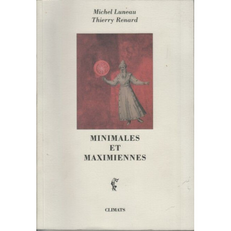 Minimales et maximiennes