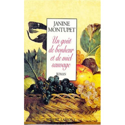 Un goût de bonheur et de miel sauvage
