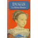 La Reine Margot