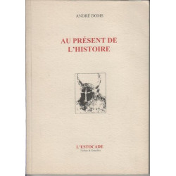 Au present de l'histoire