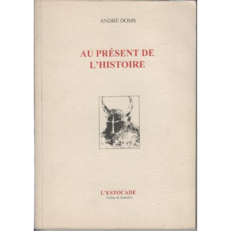 Au present de l'histoire