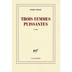 Trois femmes puissantes