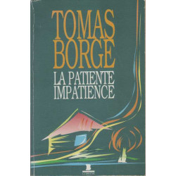 La Patiente impatience