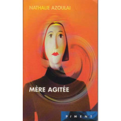 Mère agitée (Piment)