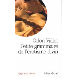 Petite grammaire de l'érotisme divin