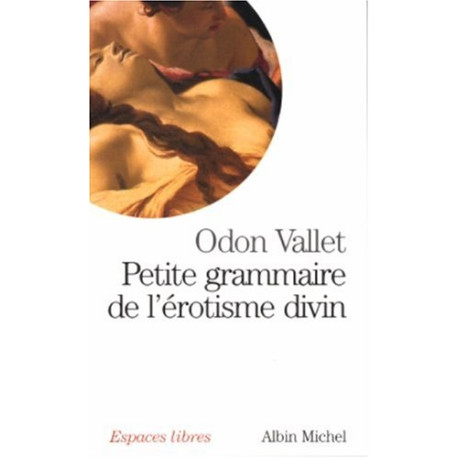 Petite grammaire de l'érotisme divin