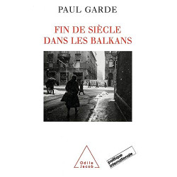 Fin de siècle dans les Balkans