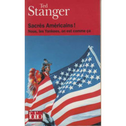 Sacrés Américains ! Nous les Yankees on est comme ça