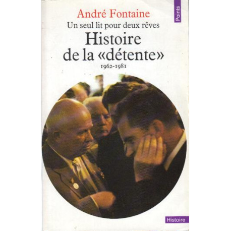 Histoire de la détente 1962-198