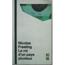 Le roi d'un pays pluvieux
