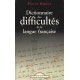 Dictionnaire des Difficultés de la Langue Française