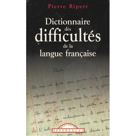 Dictionnaire des Difficultés de la Langue Française