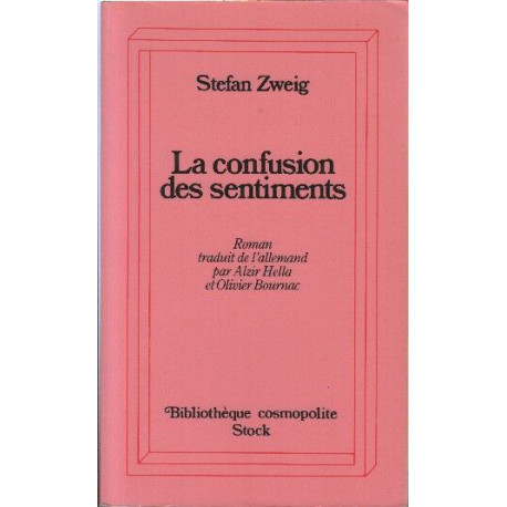 LA CONFUSION DES SENTIMENTS