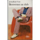 Bienvenue au club
