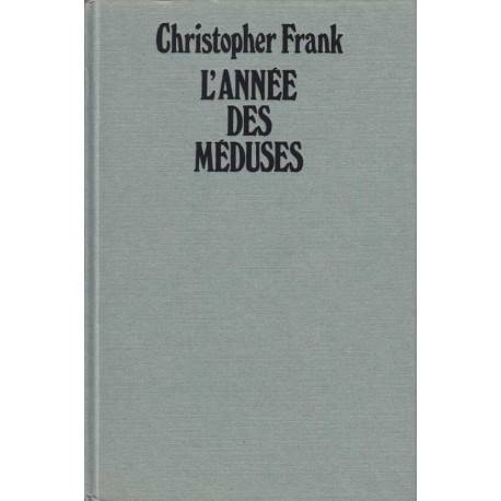 L'annee des meduses