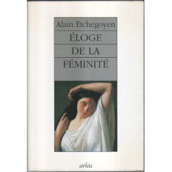 Eloge de la féminité