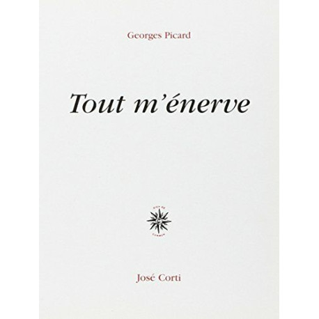 Tout m'énerve