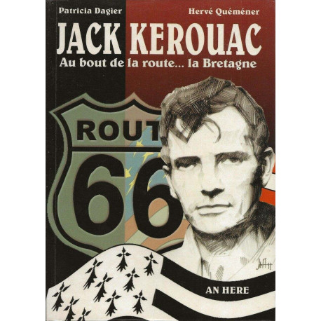 Jack Kerouac - au bout de la route la Bretagne