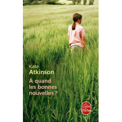 A Quand Les Bonnes Nouvelles (Ldp Litterature)