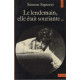 'le Lendemain Elle Était Souriante'