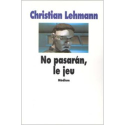 No pasaran : Le Jeu