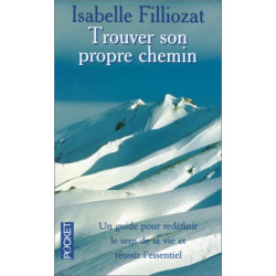Trouver son propre chemin